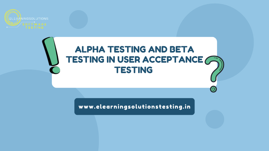 Alpha Testing And Beta Testing In User Acceptance Testing Alpha Testing And Beta Testing In User Acceptance Testing