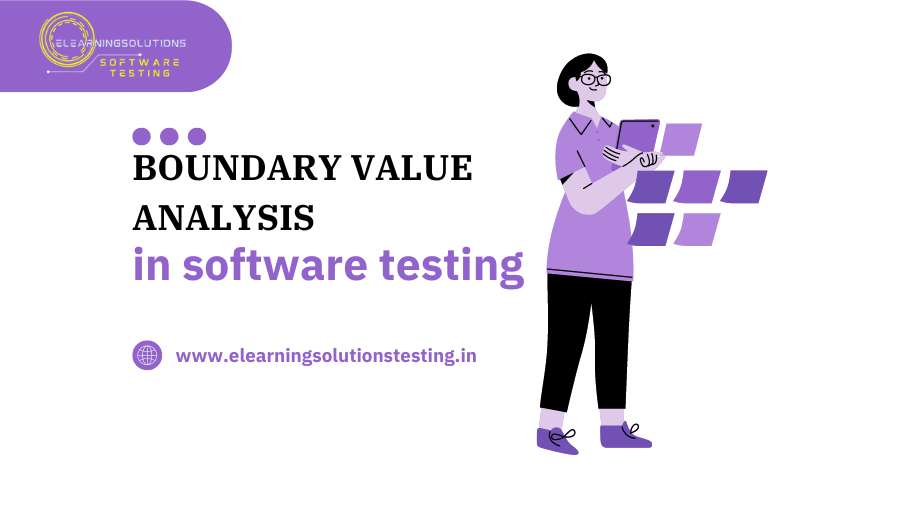 Boundary value analysis in software testing