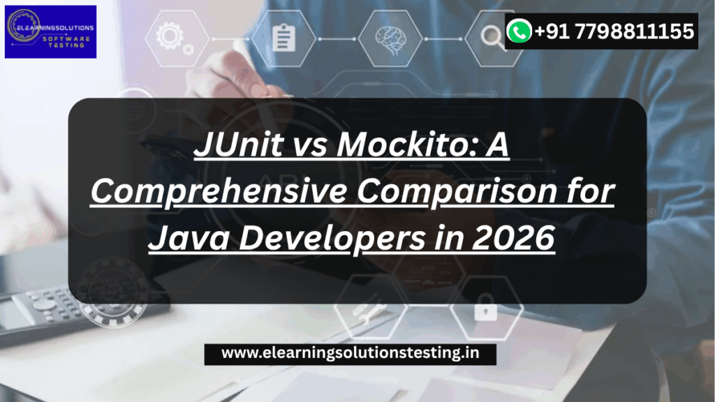 JUnit vs Mockito: A Comprehensive Comparison for Java Developers in 2026
