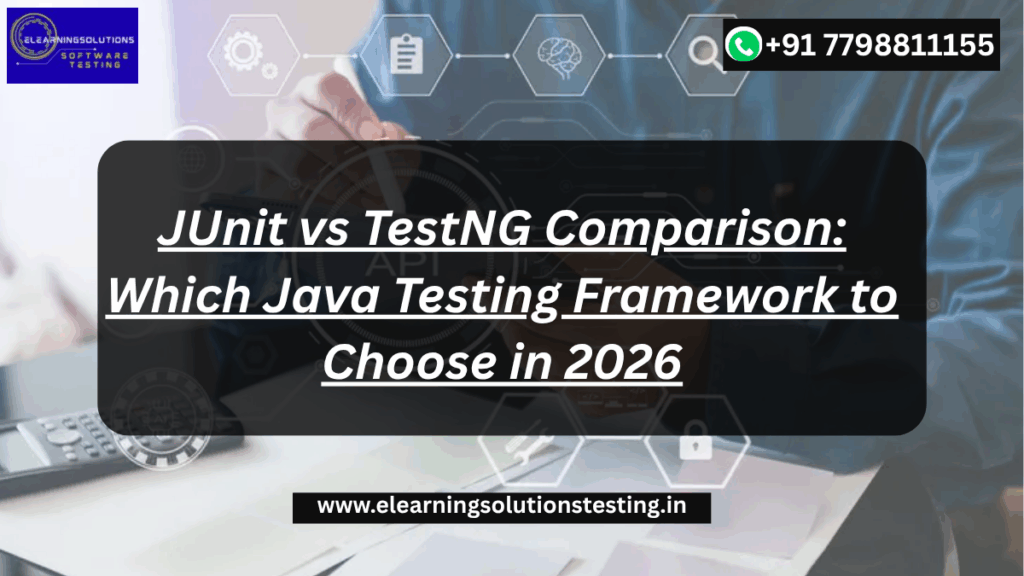 JUnit vs TestNG Comparison: Which Java Testing Framework to Choose in 2026
